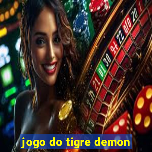 jogo do tigre demon